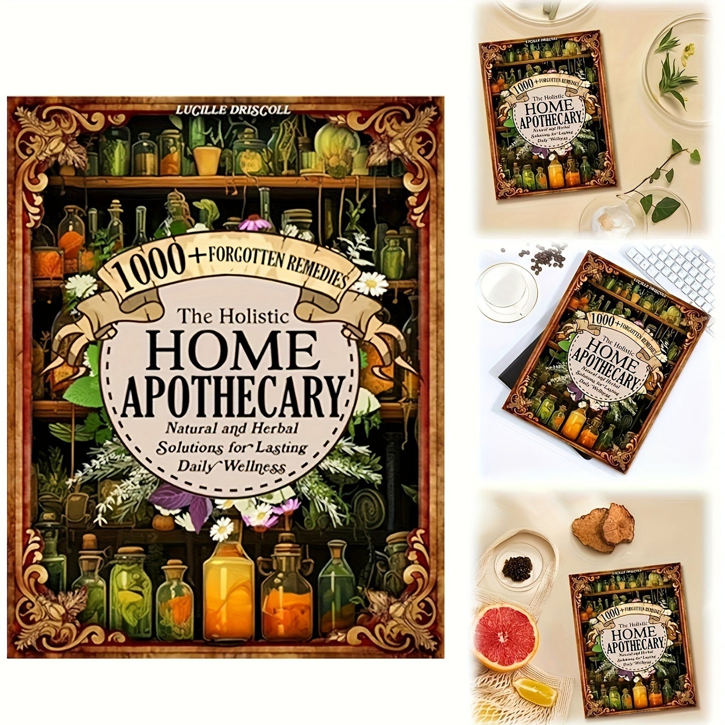 THE HOLISTIC HOME APOTHECARY 1000+